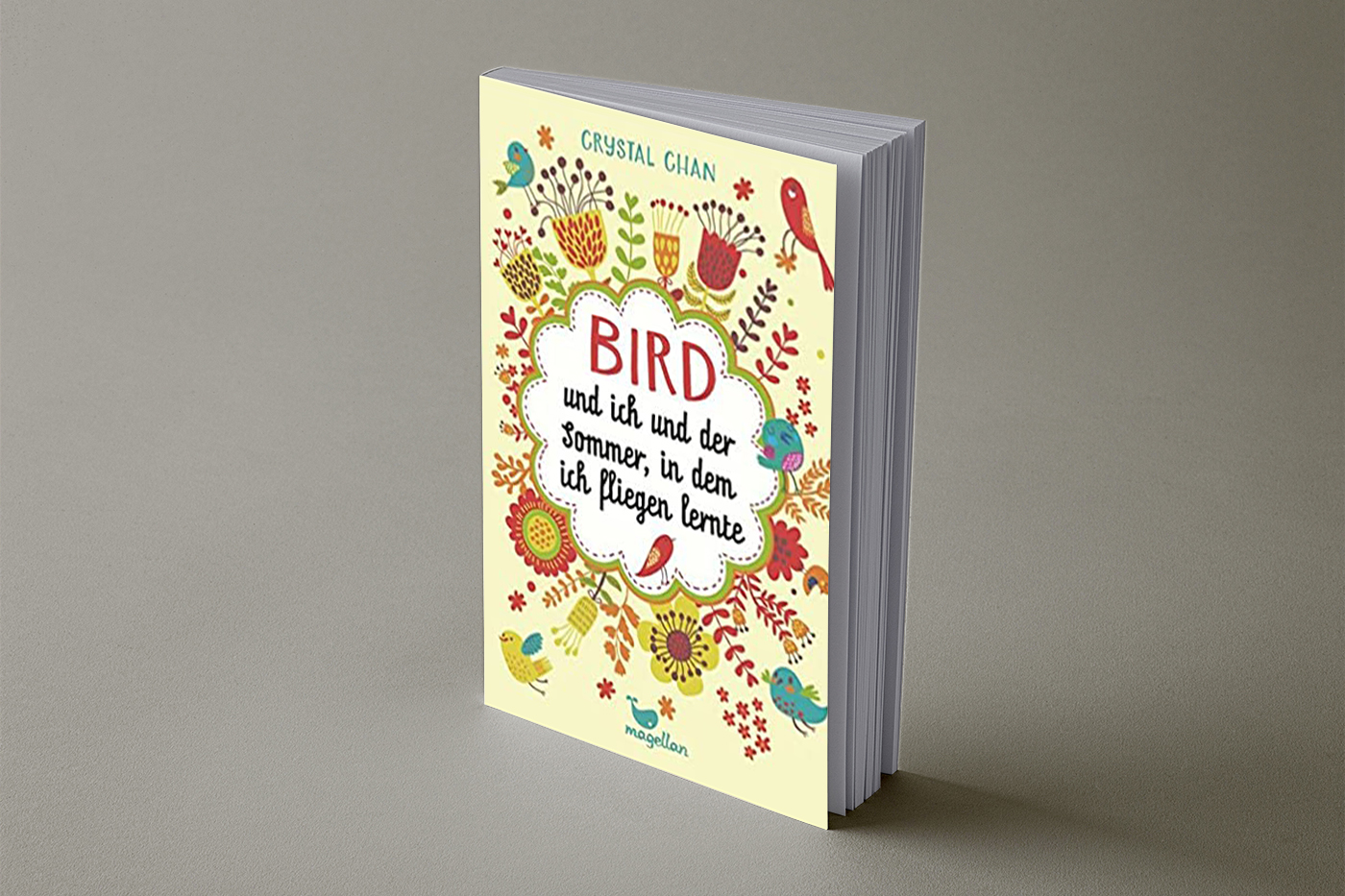 Bird und Ich und der Sommer in dem ich fliegen lernte